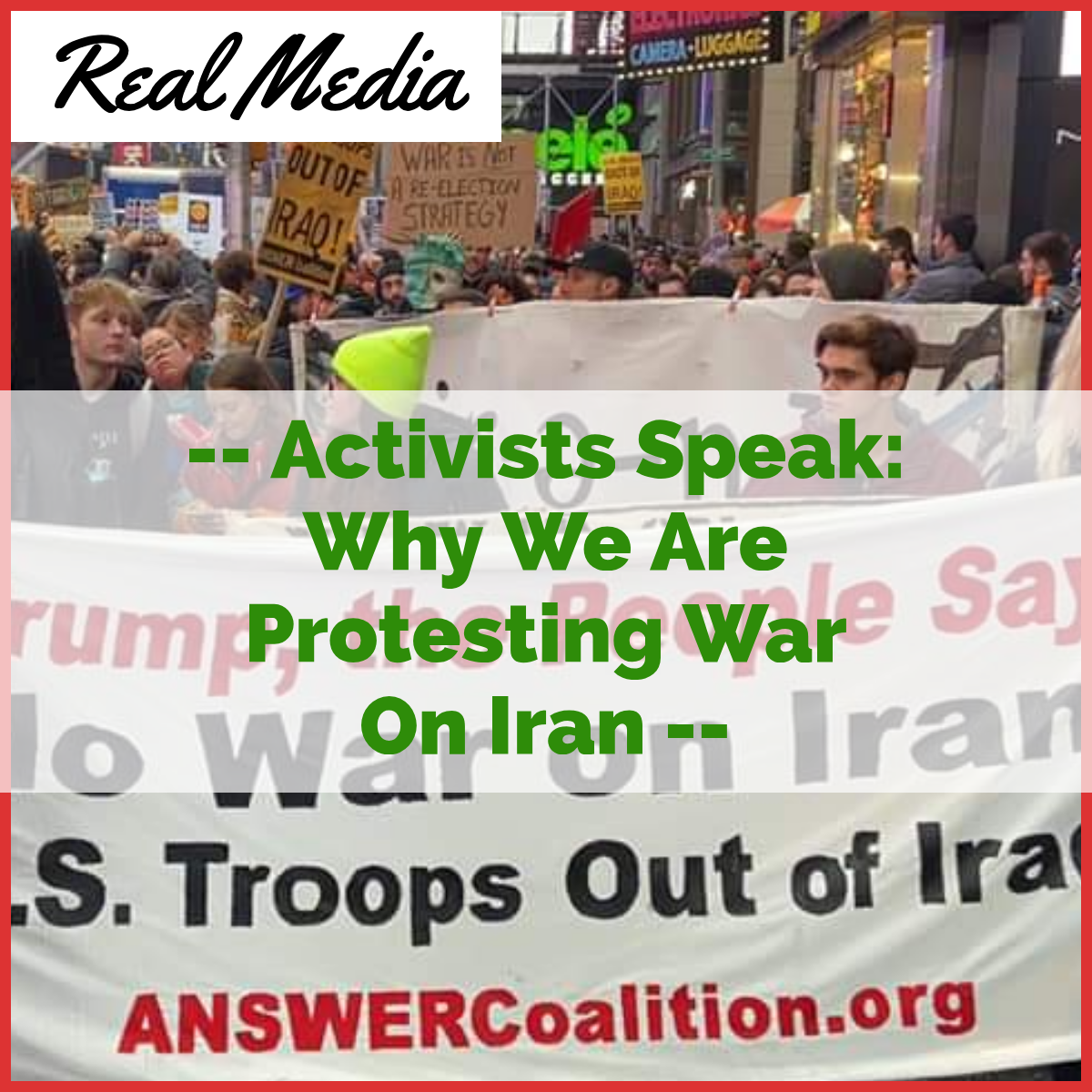Activists Speak: Why We Are Protesting Against a War on Iran
