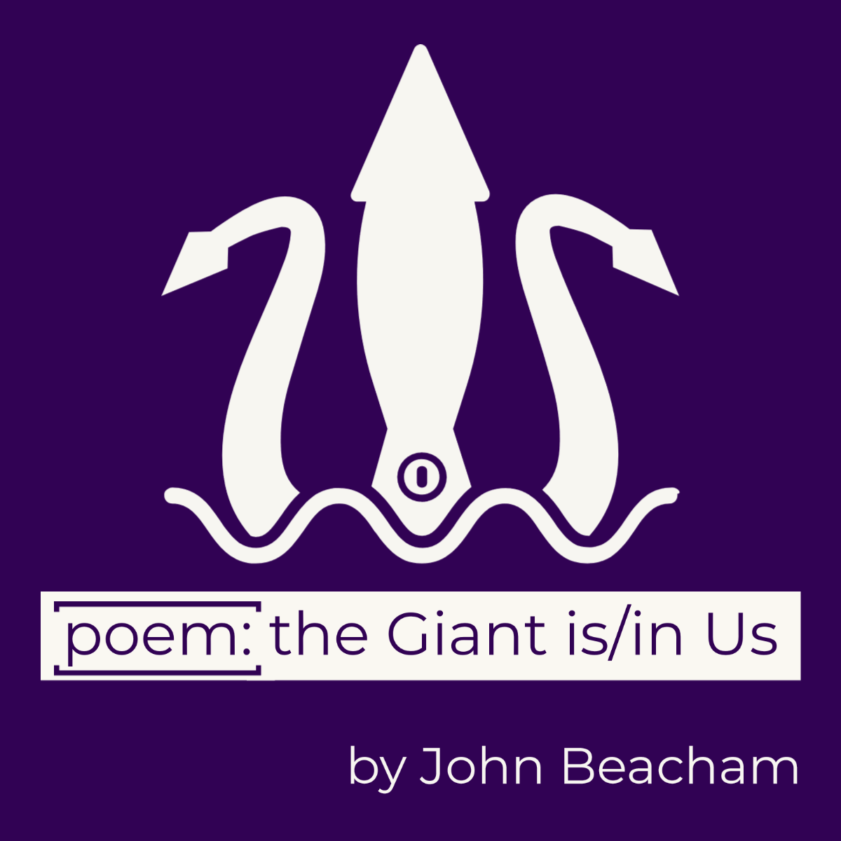 Poem: the Giant is/in Us